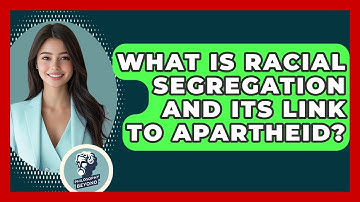 What Is Racial Segregation And Its Link To Apartheid? - Philosophy Beyond