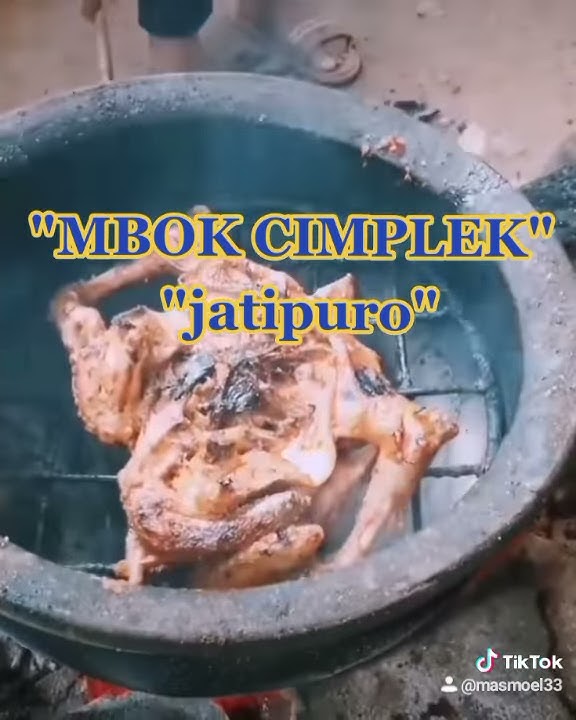 AYAM PANGGANG 'MBOK CIMPLEK' jatipuro,karanganyar