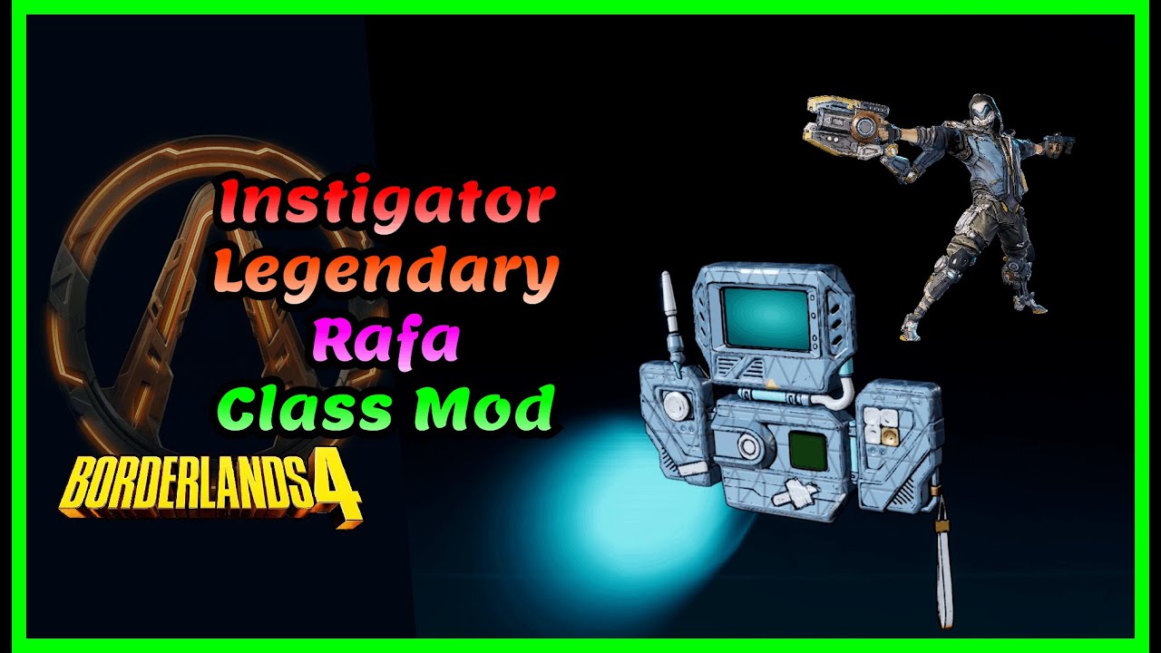 Instigator | Rafa | Legendary Class Mod | Borderlands 4 - YouTube