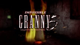 Granny 5: Time To Wake Up | Impossible Mode (Nightmare)