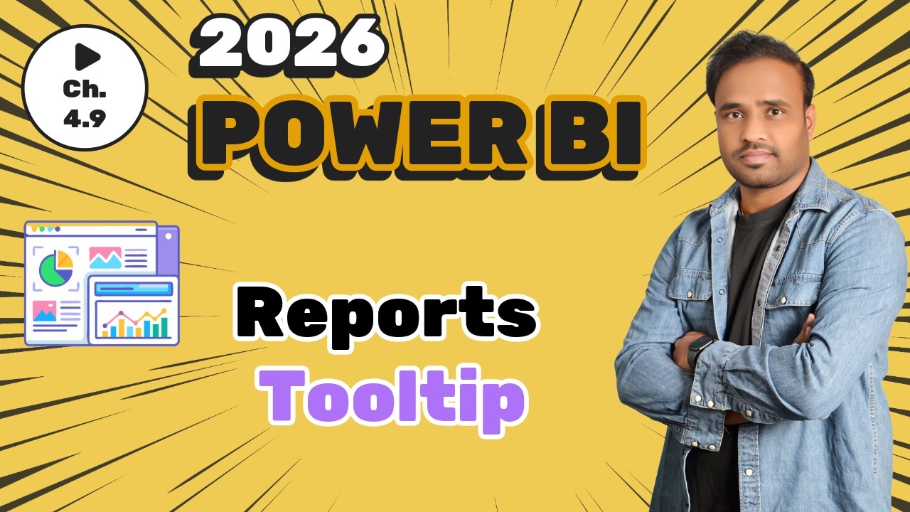 Power BI Reports - Tooltip - Power BI Complete Course 2026 - C4.9 - YouTube