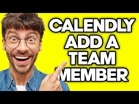 How To Add A Team Member On Calendly (2023)