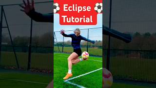 ⚽Eclipse Tutorial ⚽ #skills #soccer #tutorial #unbeatable #diy #legend #lol