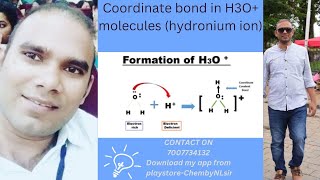 Coordinate bond in H3O+ molecules (hydronium ion)