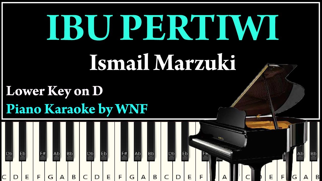 Ibu Pertiwi Piano Cover Karaoke Lower Key | Minus One Piano Ibu Pertiwi