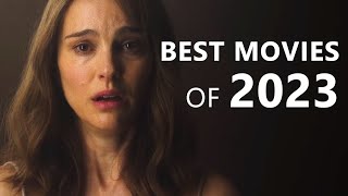 The 10 Best Movies of 2023