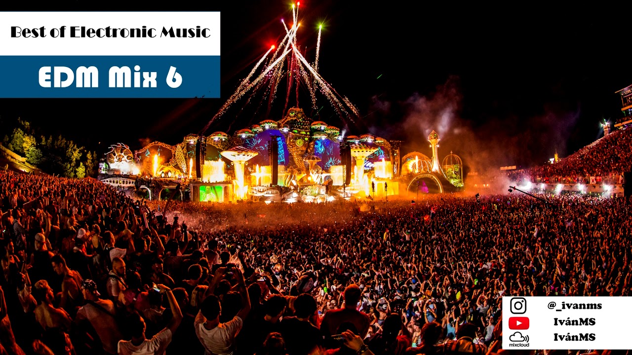Best of Electronic Music / EDM Mix 6 by IvánMS YouTube