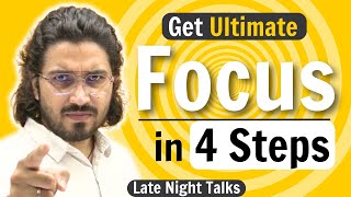 How to stay Focused? | 4 Steps get Focused |  by Aman Dhattarwal