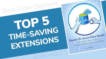 Top 5 Time-Saving Extensions in Azure Data Studio