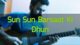 SunSunSun BarSaat Ki Dhun (original) l  Kumar Sanu I Guitar Cover l Instrumental