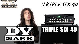 DV Mark Triple Six 40