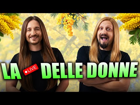 La Live Delle Donne... Comunque va bene anche per gli uomini. Stiamo peggiorando con i titoli, lo so
