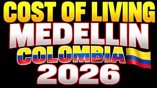 Cost Of Living In Medellin Colombia In 2026
