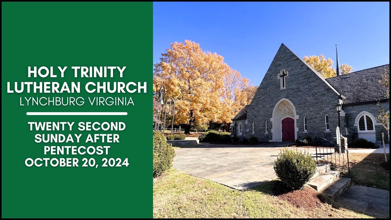 The Twenty-second Sunday after Pentecost - October 20, 2024 - YouTube