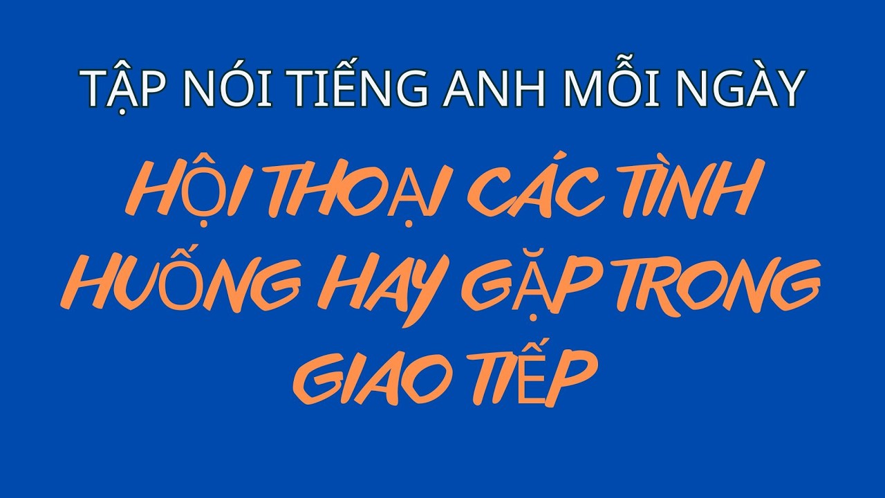 Tập Phản Xạ Mỗi Ngày | Nghe Nhiều Là Giỏi | Bí Quyết Nói Lưu Loát Như Người Bản Xứ