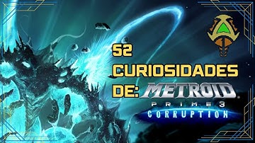52 curiosidades de METROID PRIME 3: CORRUPTION