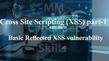 Cross Site Scripting (XSS) part-1 :Basic Reflected XSS vulnerability