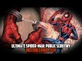 Ultimate Spider-Man: Public Scrutiny | Motion Comic Film