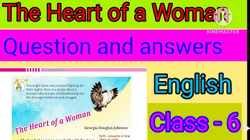 The heart of a woman # class -6 # English