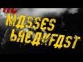 Miniature de la vidéo de la chanson The Masses' Breakfast