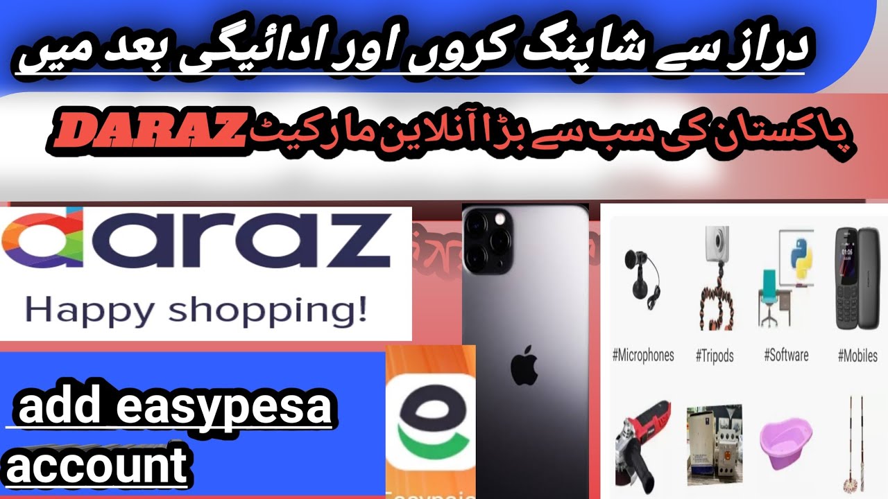 how to shopping from daraz cash on delivery and easy pesa account YouTube