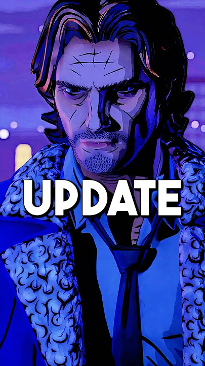 The Wolf Among Us:Season 2: NEWEST UPDATE (Telltale Games)