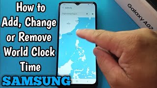 How To Add, Change Or Remove World Clock Time On Samsung Galaxy A02