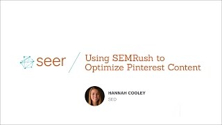How to Optimize Pinterest Content For SEO Using SEMrush