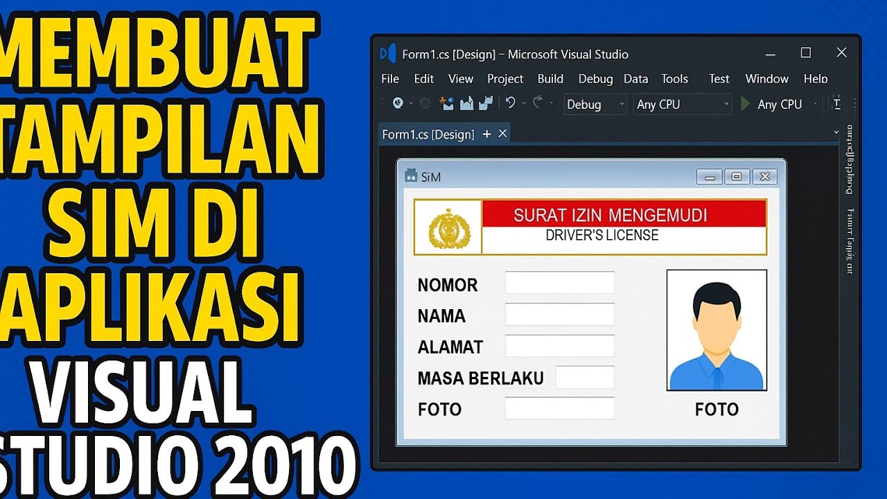 TUGAS VIDIO 3, MEMBUAT TAMPILAN SIM MENGGUNAKAN APK VISUAL STUDIO 2010 ...