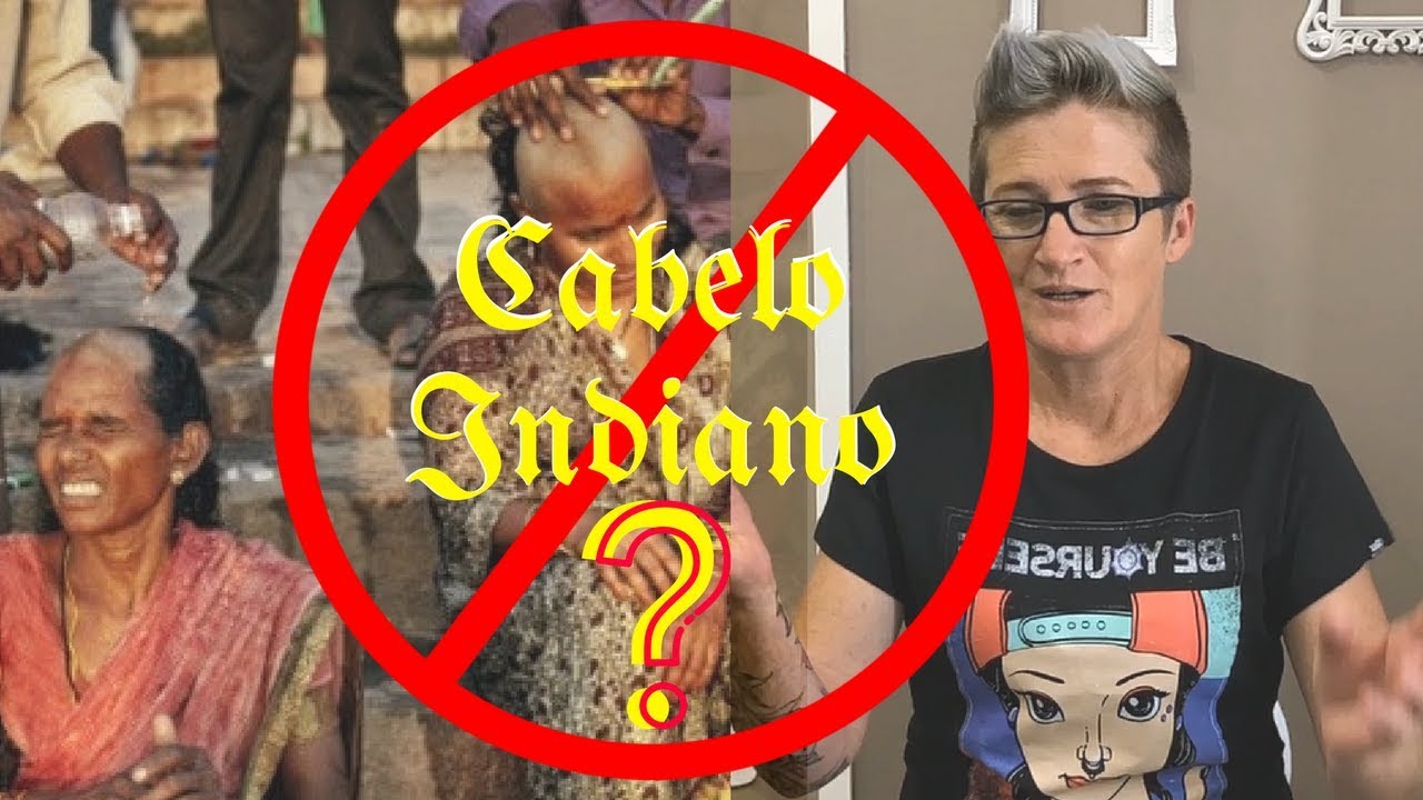 O QUE ESTÁ POR TRÁS DO CABELO INDIANO