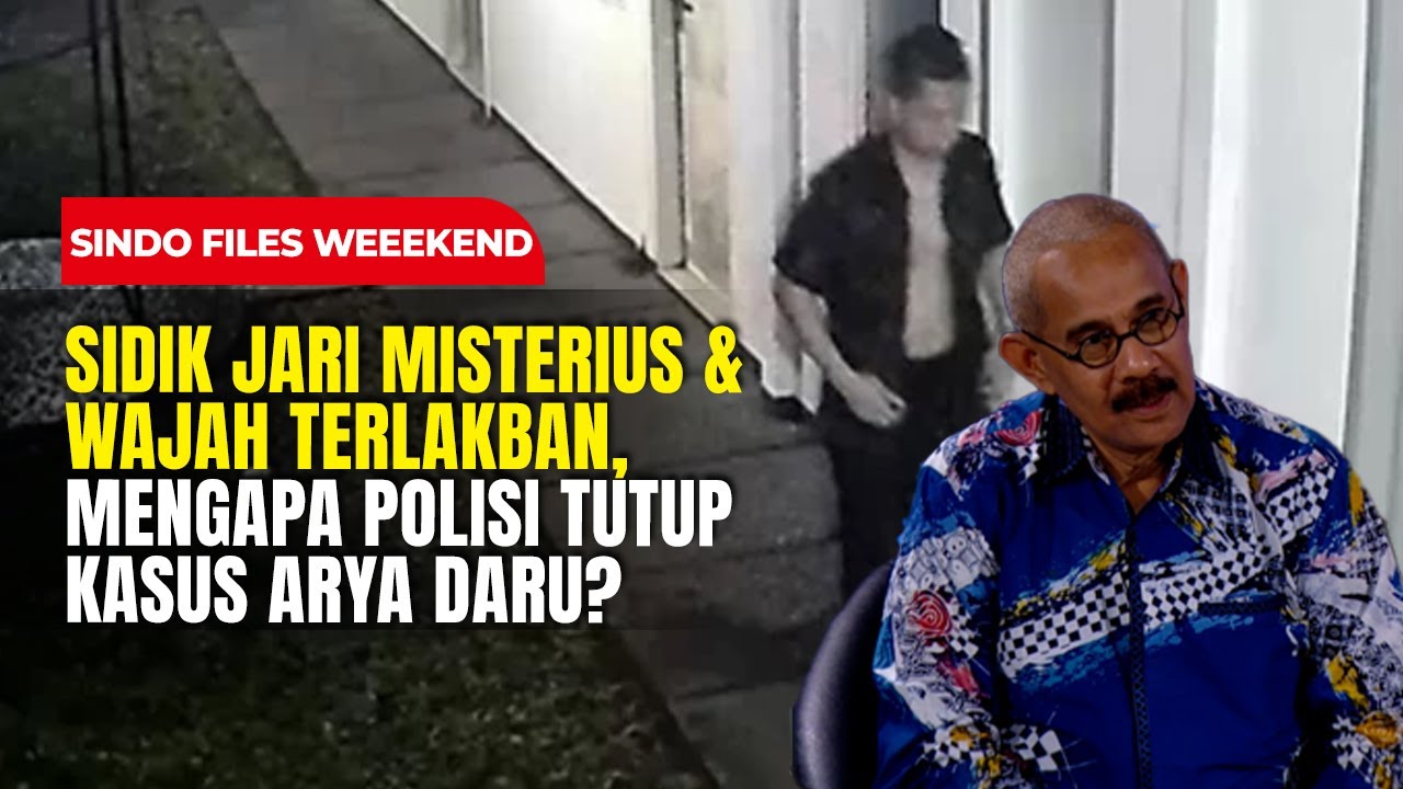 Sidik Jari Misterius & Wajah Terlakban, Mengapa Polisi Tutup Kasus Arya Daru? | Sindo Files | 18/01