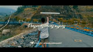 PENGEN SAYANG....story WhatsApp 30detik