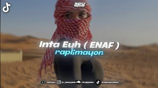 Inta Eyh ( ENAF ) - rapl¡mayor.