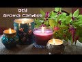 How To Make Scented Candles | DIY Aroma Candles