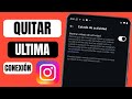 Como Quitar la Ultima Conexion de Instagram en este 2025