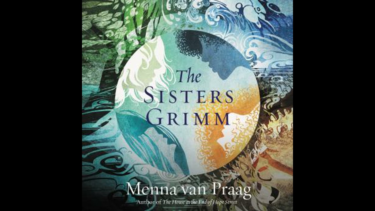 Sisters Grimm: A Novel - Menna Van Praag
