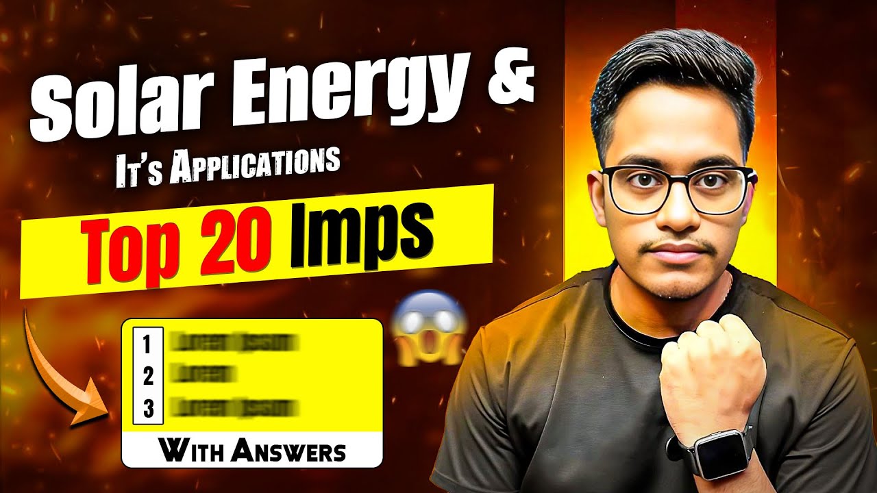 5th Sem Physics Important Questions | Solar Energy and It's Applications Important Questions