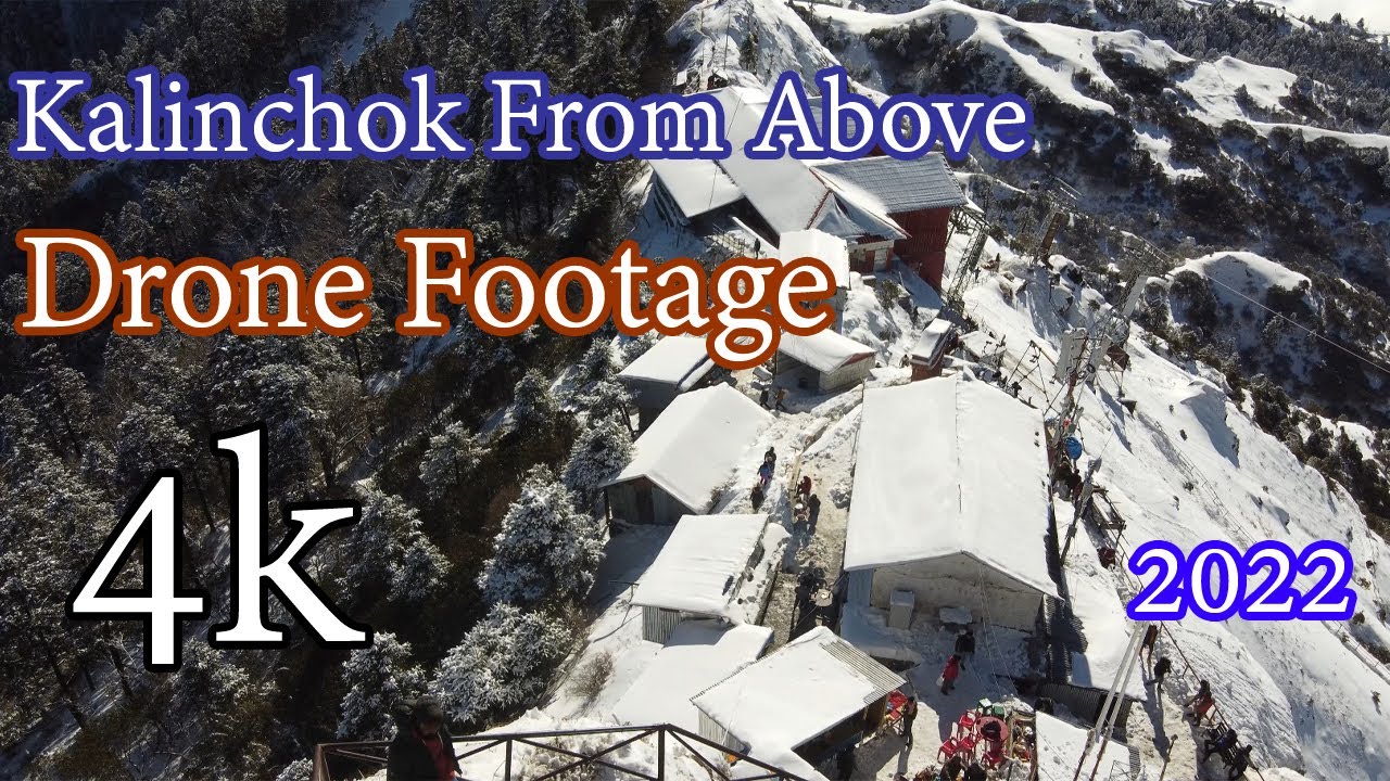 Kalinchok Drone Video 4k | Snow Fall at Kalinchok 2022 | Kalinchok Kuri Village Drone Shot |