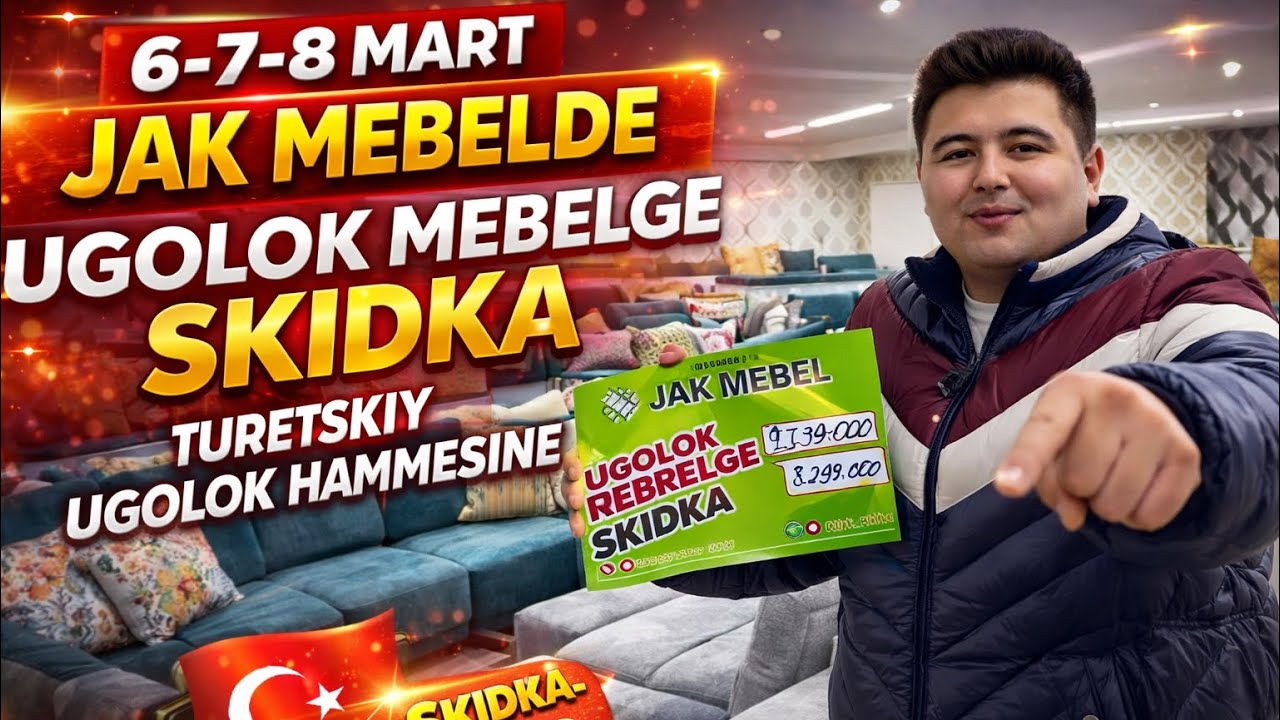 6-7-8 МАРТ КУНЛЕРИ УГОЛОК МЕБЕЛЕРГЕ ЖАНЕ СКИДКА ТУРЕЦКИЙ ХАМ БАСКА МЕБЕЛЛЕРГЕ АСЫГАМЫЗ 