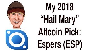 Why Espers ESP Coin Is My 2018 Hail Mary Alt Coin Pick - Espers Coin Review amp Wallet Walk Through