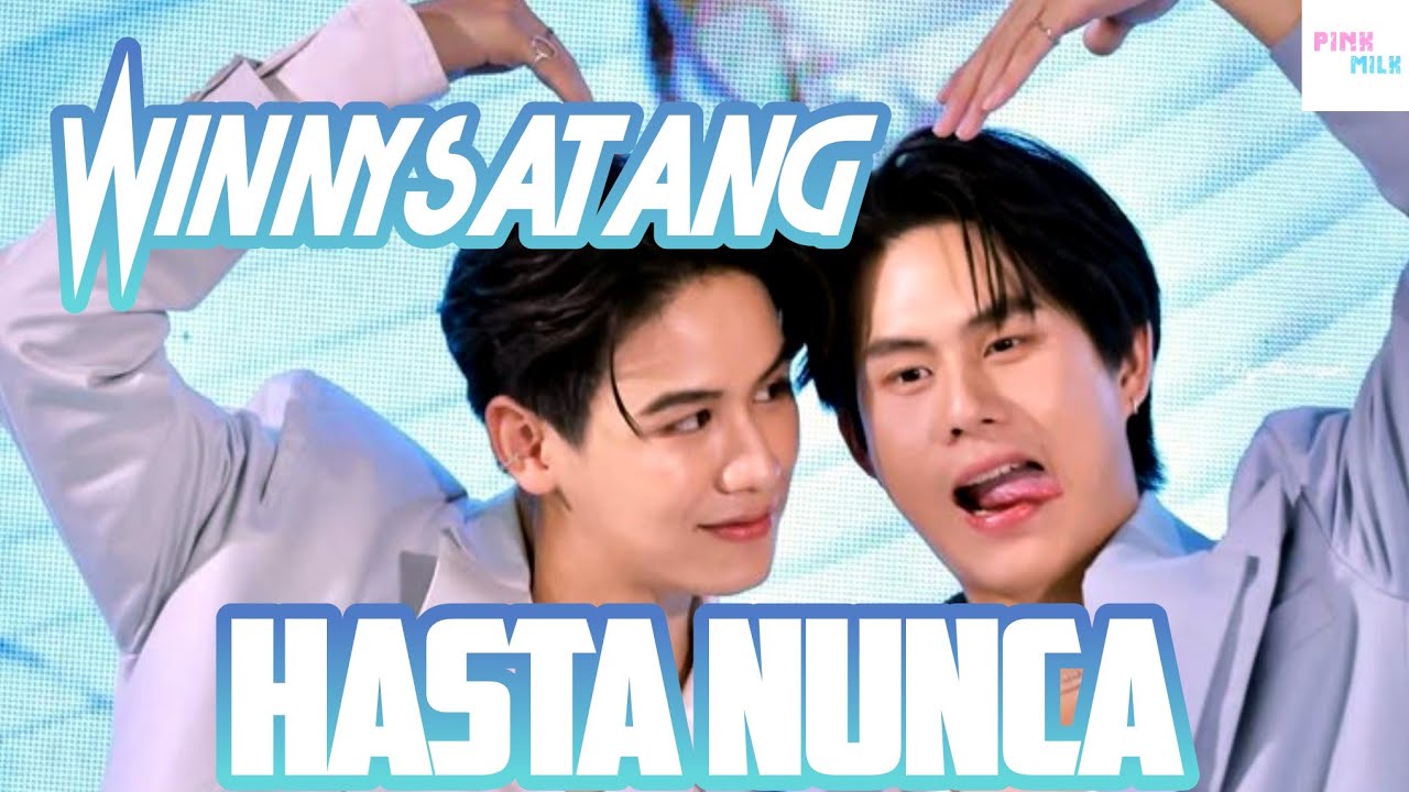 Winny Y Satang Se Separaron PERO TAMBIÉN ERES RESPONSABLE DE ESTO 😌🤨 (LA VERDAD) :::Pink Milk:::