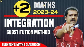 plus two maths integration | substitution method| Kerala plus two mathematics
