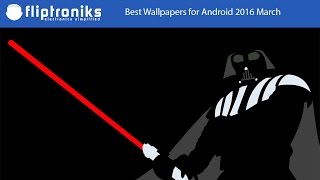 Best Wallpapers for Android 2016 March - Fliptroniks.com screenshot 5