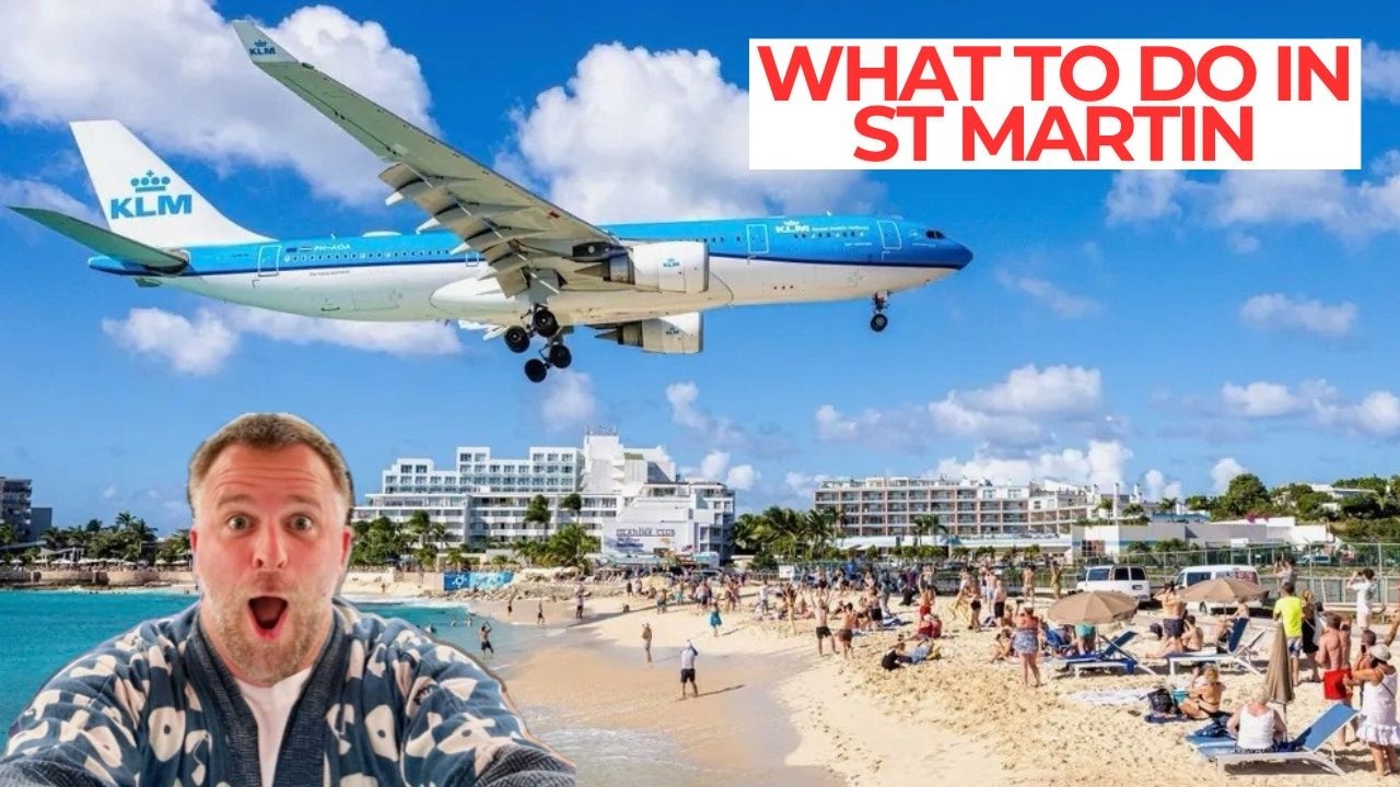 Best Things To Do In Dutch Sint Maarten & French Saint Martin