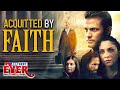 Acquitted by faith  casper van dien  full christian drama movie