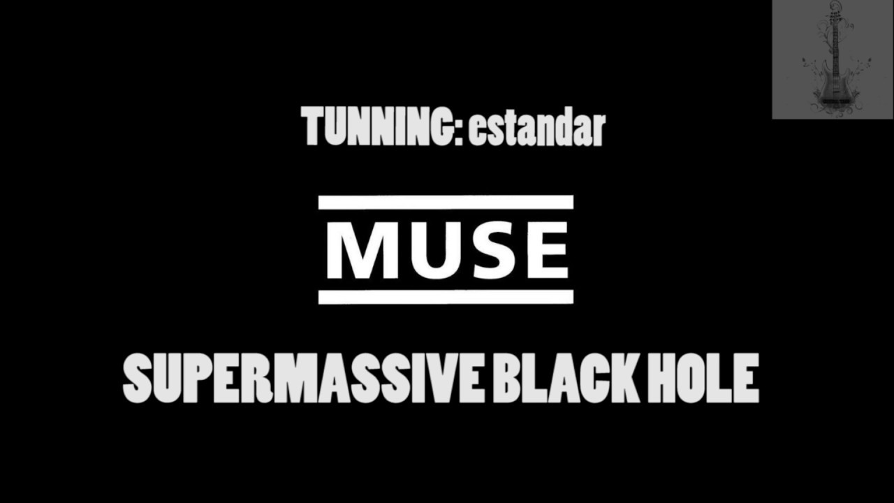 Песня supermassive black hole. Muse supermassive black hole. Supermassive песня перевод. Supermassive black ноты. Supermassive песня перевод.