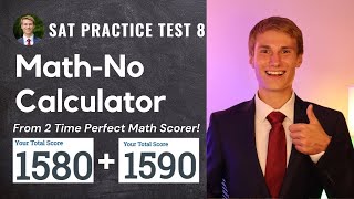 SAT Practice Test 8 Math No Calculator Walkthrough! SAT Math No Calculator Practice! 800 Math Scorer
