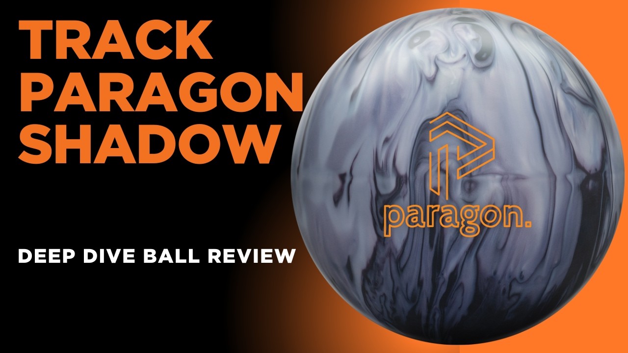 THIS BALL HOOKS A LOT | Track Paragon Shadow | Deep Dive Ball Review ...
