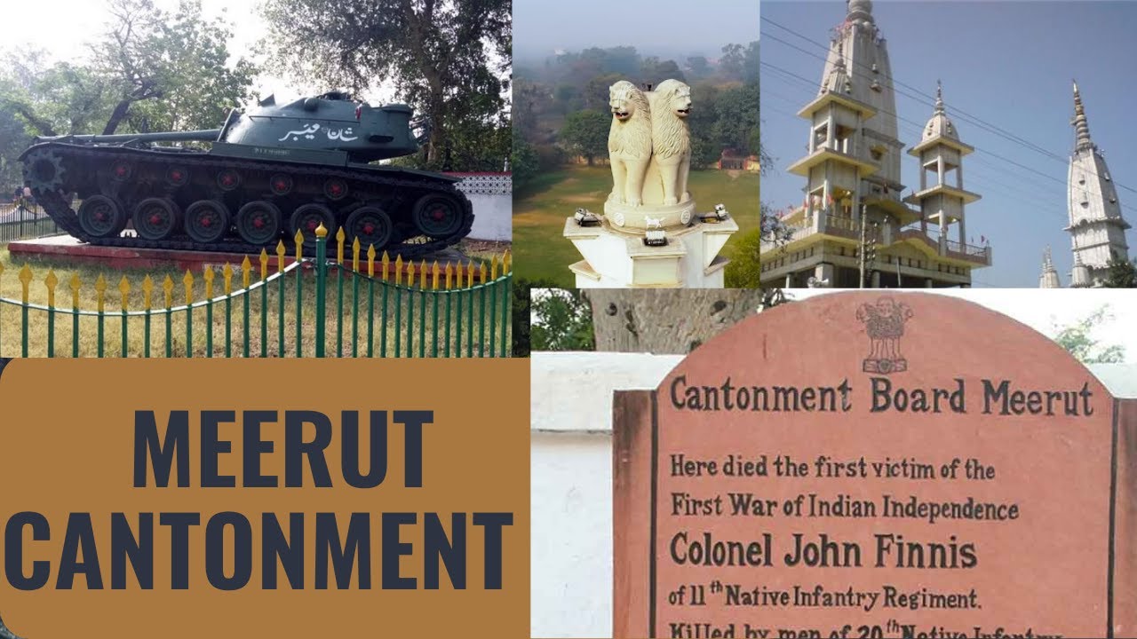 मेरठ कैंट की कहानी Discover The Hidden Gems Of Meerut Cantt On Youtube!  Historical cantt of India