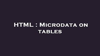 HTML : Microdata on tables